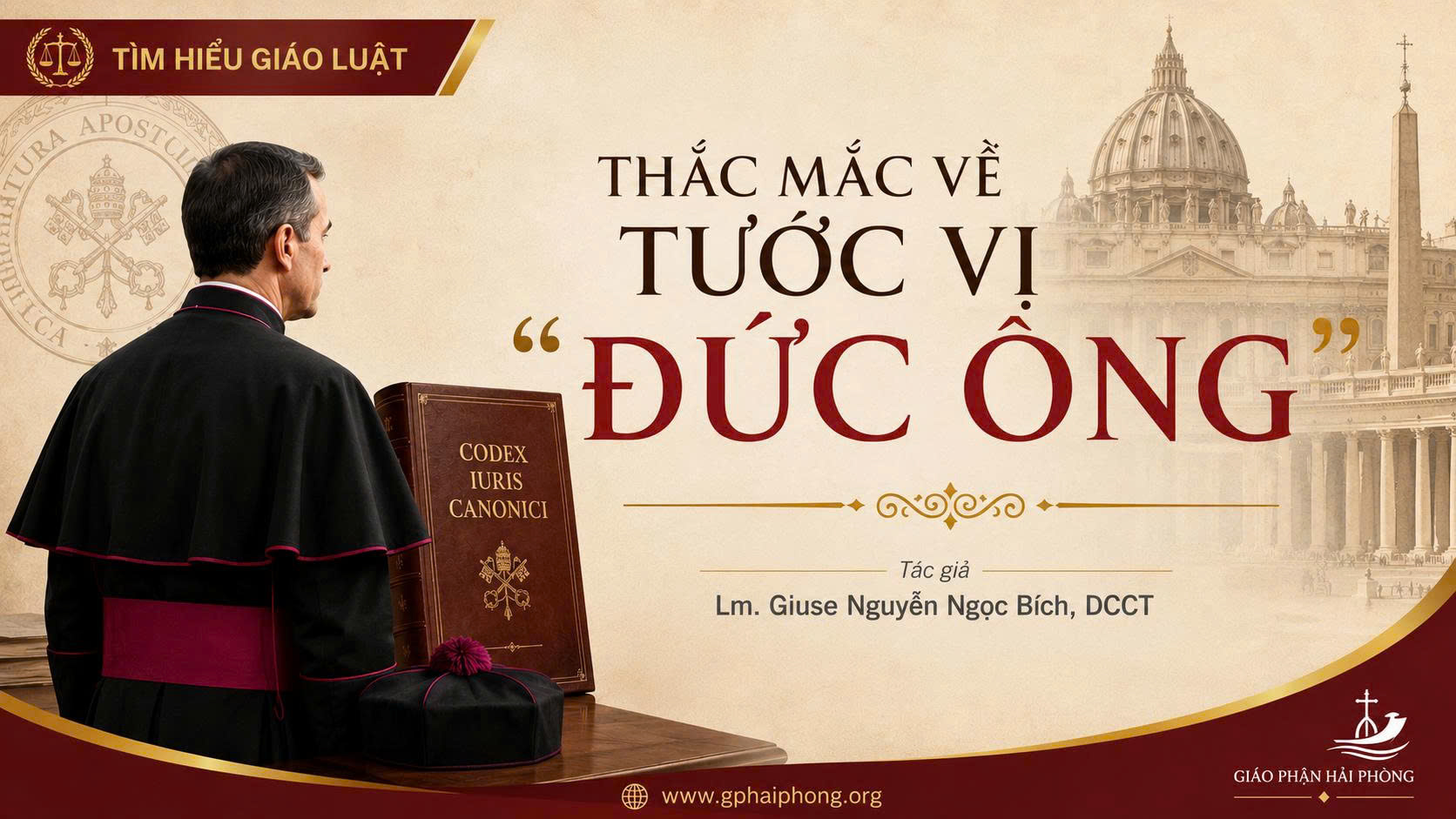 Thắc mắc về Tước vị "Đức Ông"